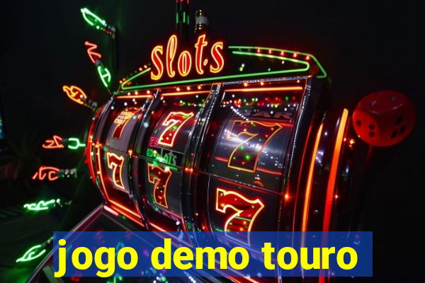 jogo demo touro